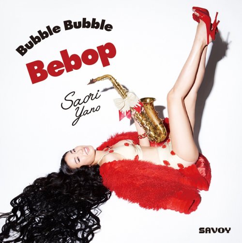 Saori Yano - Bubble Bubble Bebop (2015)