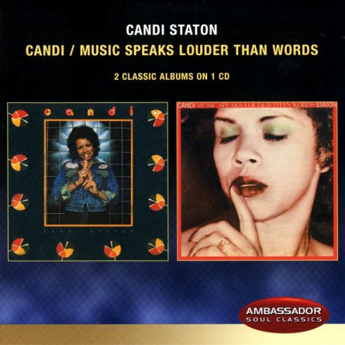 Candi Staton - Candi / Music Speaks Louder Than Words (2005)