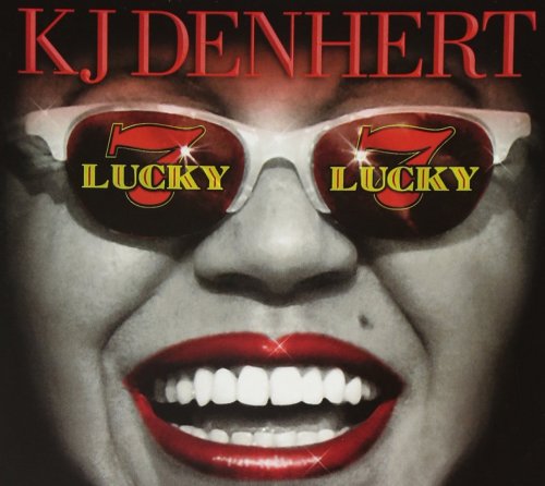 KJ Denhert - Lucky 7 (2007)