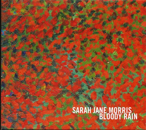 Sarah Jane Morris - Bloody Rain (2014) Lossless