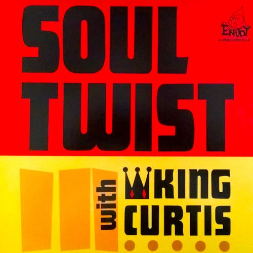 King Curtis - Soul Twist with King Curtis (1962) [Hi-Res]