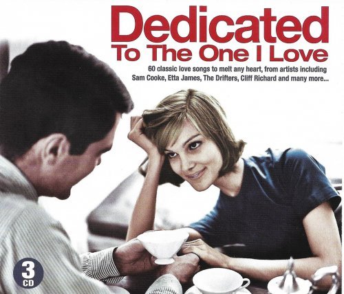 VA - Dedicated To The One I Love [3CD] (2012)