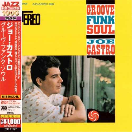 Joe Castro - Groove Funk Soul (1959) [2013 Japan 24-bit Remaster] CD-Rip