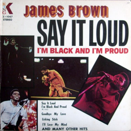 James Brown - Say It Loud: I'm Black And I'm Proud (1969) [24bit FLAC]