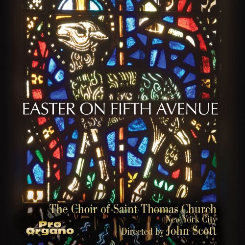 The Choir of Saint Thomas Church - Easter on Fifth Avenue (2019)