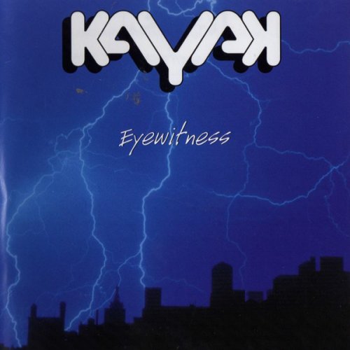Kayak - Eyewitness (Reissue, Remastered) (1981/1994)