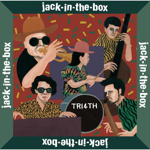 TRI4TH - jack-in-the-box (2019)