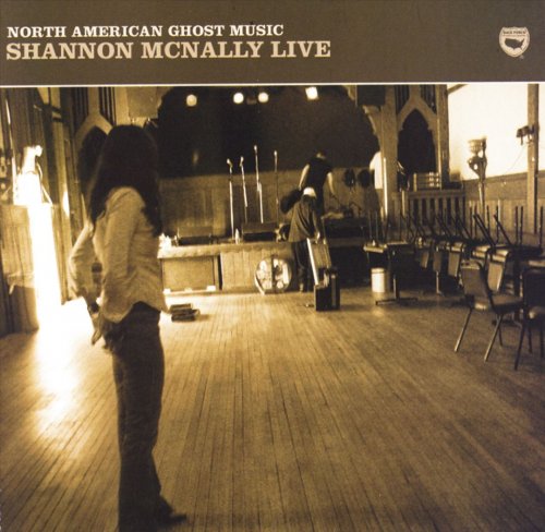 Shannon McNally - North American Ghost Music (2005)