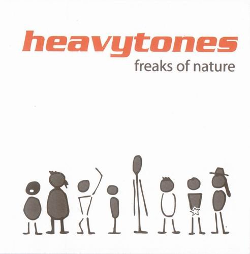 Heavytones - Freaks Of Nature (2010)