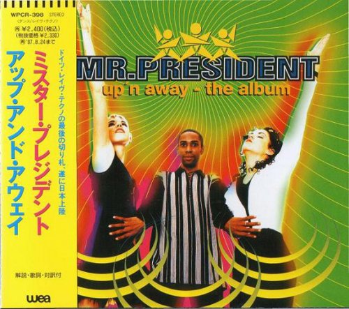 Mr. President - Up'n Away - The Album (1995) CD-Rip