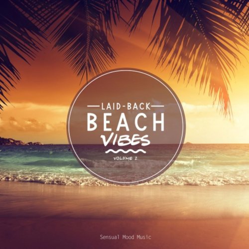 VA - Laid-Back Beach Vibes Vol 2 (2019)