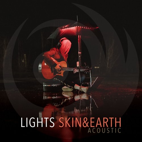 LIGHTS - Skin&Earth Acoustic (2019) [Hi-Res]