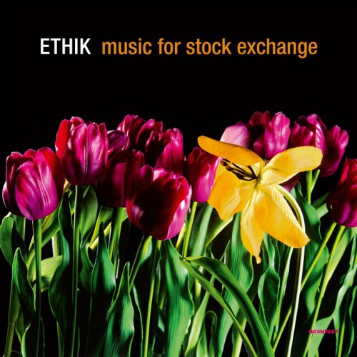 ETHiK - Music For Stock Exchange (2019/2003)