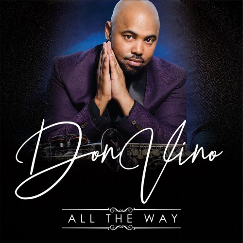 Don Vino - All the Way (2019)