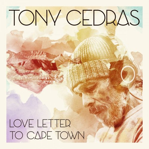 Tony Cedras - Love Letter to Cape Town (2015) [Hi-Res]