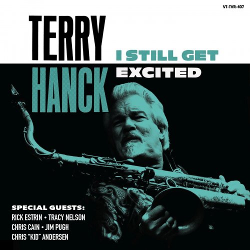 Terry Hanck - I Still Get Excited (2019)
