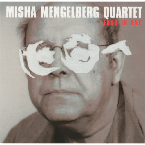 Misha Mengelberg Quartet - Four In One (2002) [Hi-Res]