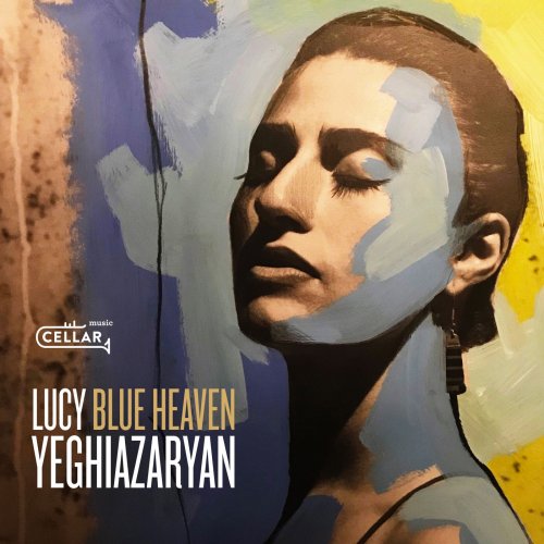 Lucy Yeghiazaryan - Blue Heaven (2019) [Hi-Res]