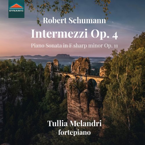 Tullia Melandri - R. Schumann: Intermezzi Op. 4 & Piano Sonata in F-Sharp Minor, Op. 11 (2019) [Hi-Res]