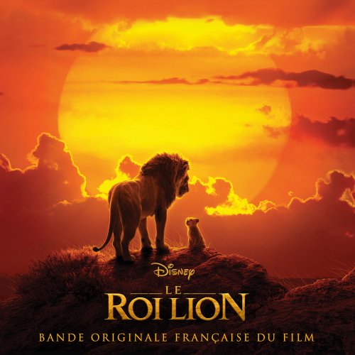 Various Artists - The Lion King (Bande Originale Française du Film) (2019) [Hi-Res]