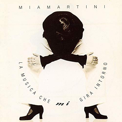 Mia Martini - La musica che mi gira intorno (2018)