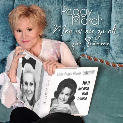 Peggy March - Man Ist Nie zu Alt Für Träume (2019)