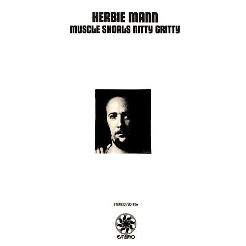 Herbie Mann - Muscle Shoals Nitty Gritty (1970) Lossless