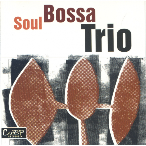 Soul Bossa Trio - Soul Bossa Trio (1995)