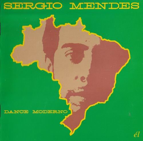 Sergio Mendes - Dance Moderno (2011) CD Rip