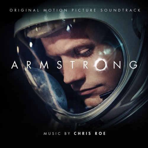 Chris Roe - Armstrong (Original Motion Picture Soundtrack) (2019) [Hi-Res]