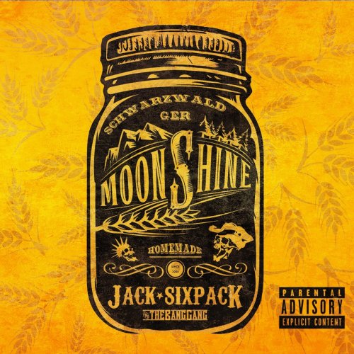 Jack Sixpack and The Bang Gang - Moonshine (2019)