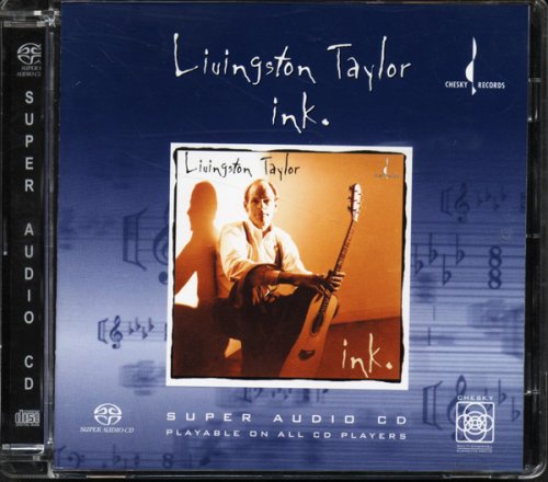 Livingston Taylor - Ink (2003) [SACD]