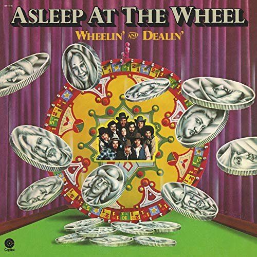Asleep at the Wheel - Wheelin' And Dealin' (1976/2019)