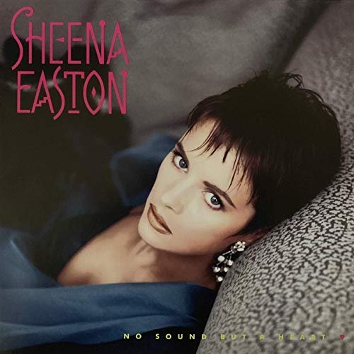 Sheena Easton - No Sound But A Heart (1987/2019)