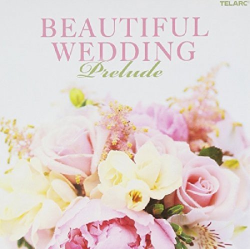 VA - Beautiful Wedding Prelude (2008)