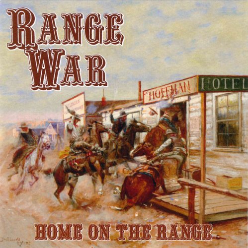 Range War - Home On The Range (2017)