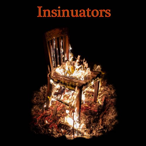 The Insinuators - Sit Myself Right Down (2019)