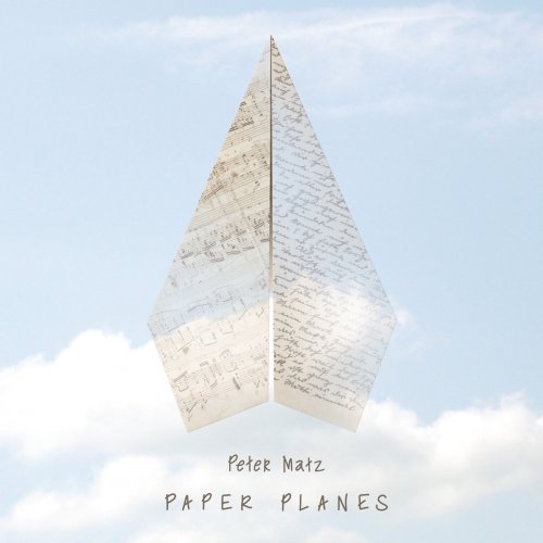 Peter Matz - Paper Planes (2019)