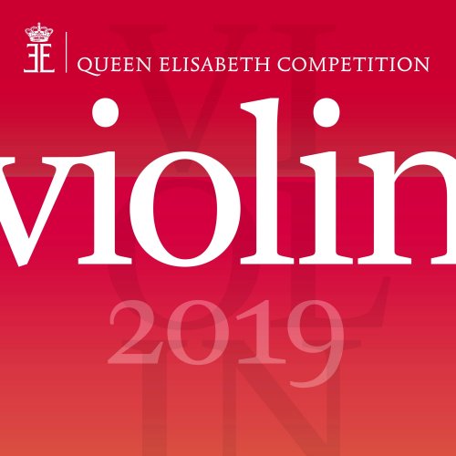 VA - Queen Elisabeth Competition - Violin 2019 (2019) [Hi-Res]