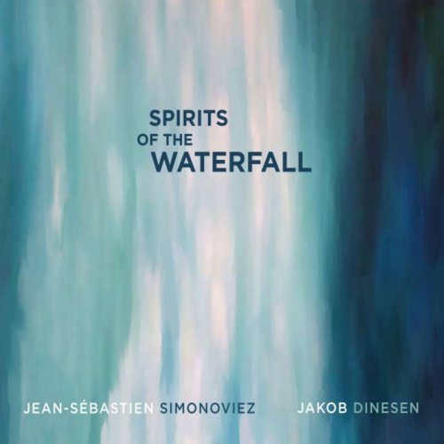 Jean-Sébastien Simonoviez - Spirits of the Waterfall (2019)