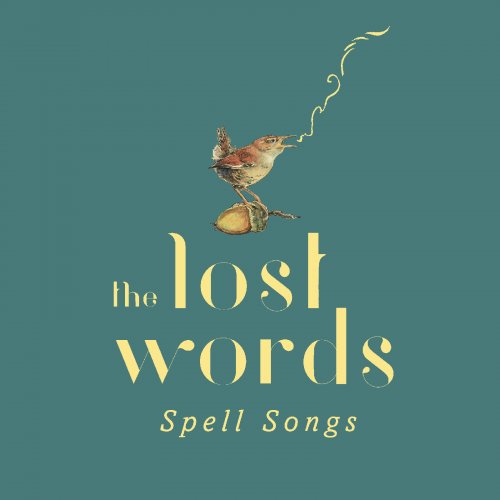 The Lost Words: Spell Songs - The Lost Words: Spell Songs (2019) [Hi-Res]