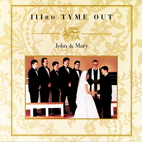 IIIrd Tyme Out - John & Mary (1999/2019)