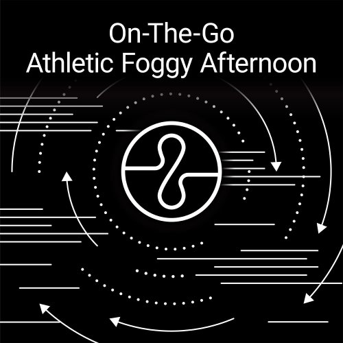 Endel - On The Go: Athletic Foggy Afternoon (2019) [Hi-Res]