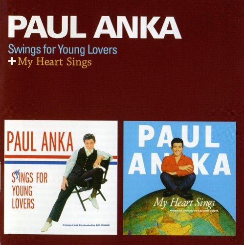 Paul Anka - Swings For Young Lovers / My Heart Sings (Reissue) (1959-60/2013)