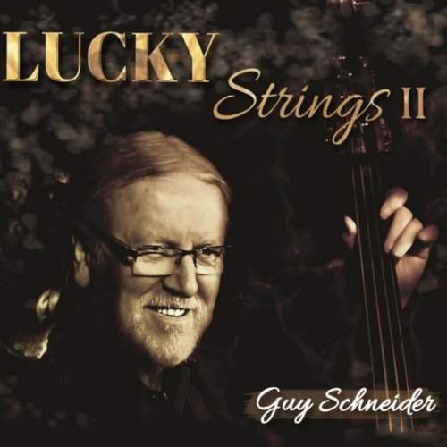 Guy Schneider - Lucky Strings II (2019)