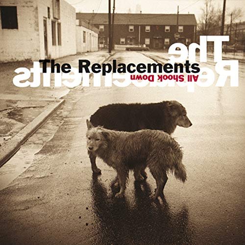 The Replacements - All Shook Down [Expanded Edition] (1990/2008)