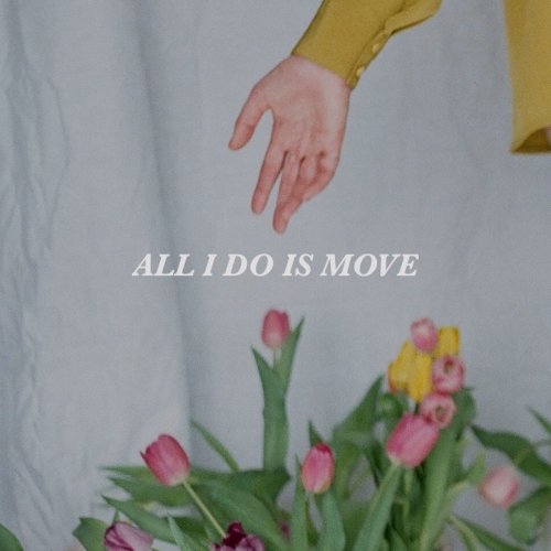 Anna Wiebe - All I Do Is Move (2019)