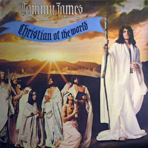 Tommy James ‎– Christian Of The World (1971)