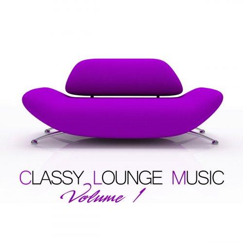 VA - Classy Lounge Music Vol 1 (2019)