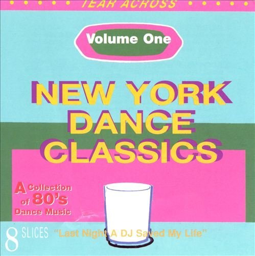 VA - New York Dance Classics Vol. 1: A Collection of 80's Dance Music (1992)